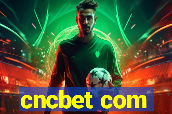 cncbet com